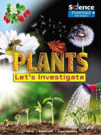 Plants : Let's Investigate Facts Activities Experiments (Science Essentials Key Stage 2)