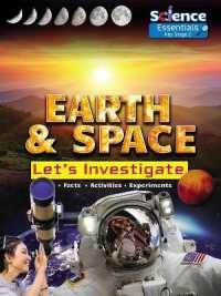 Earth and Space: Let's Investigate Facts, Activities, Experiments (Science Essentials Key Stage 2)