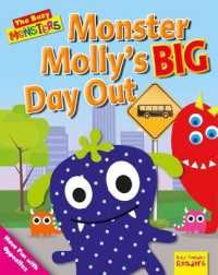 Monster Molly's Big Day Out : Have Fun with Opposites (Busy Monsters) （Library Binding）