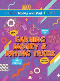 Earning Money & Paying Taxes (Money and You!)