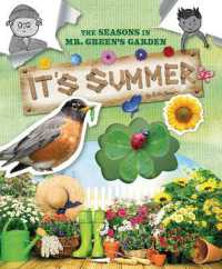 It's Summer (The Seasons in Mr. Green's Garden)