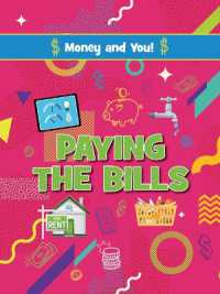 Paying the Bills (Money and You!)