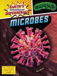 Microbes (Earth's Smallest Superheroes) （Library Binding）