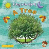 A Tree (Day in the Life of) （Library Binding）