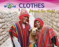 Clothes around the World (Welcome to My World) （Library Binding）