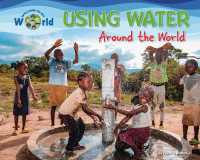 Using Water around the World (Welcome to My World)