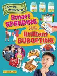 Smart Spending and Brilliant Budgeting (I Can Be Money Smart)