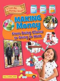 Making Money : From Doing Chores to Going to Work (I Can Be Money Smart)