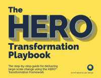 The HERO Transformation Playbook : The step-by-step guide for delivering large-scale change
