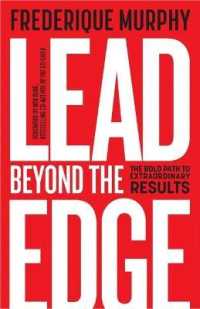 Lead Beyond the Edge : The Bold Path to Extraordinary Results