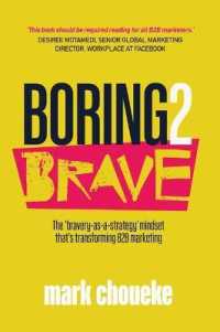 Boring2Brave : The 'bravery-as-a-strategy' mindset that's transforming B2B marketing