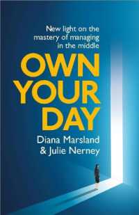 Own Your Day : New light on the mastery of managing in the middle