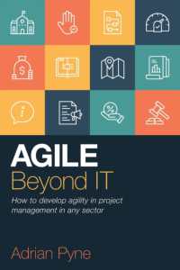 Agile Beyond IT : How to develop agility in project management in any sector