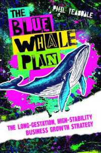 The Blue Whale Plan : The long-gestation, high-stability business growth strategy