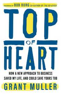 Top of Heart : How a new approach to business saved my life, and could save yours too