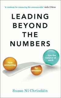 Leading Beyond the Numbers : How accounting for emotions tips the balance at work