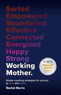 Working Mother : Simple coaching strategies for success at work and home