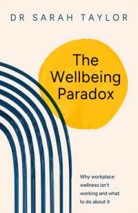 The Wellbeing Paradox : Why workplace wellness isn't working and what to do about it
