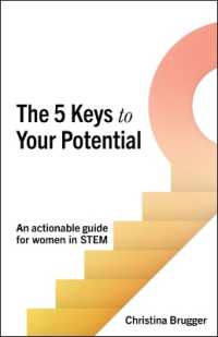 The 5 Keys to Your Potential : An actionable guide for women in STEM