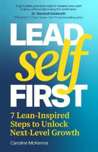 Lead Self First : 7 Lean-Inspired Steps to Unlock Next-Level Growth