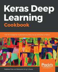 Keras Deep Learning Cookbook : Over 30 recipes for implementing deep neural networks in Python