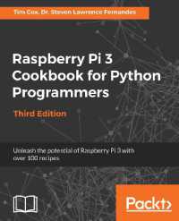 Raspberry Pi 3 Cookbook for Python Programmers : Unleash the potential of Raspberry Pi 3 with over 100 recipes, 3rd Edition （3RD）