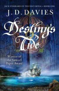 Destiny's Tide : An unputdownable novel of naval adventure (Jack Stannard of the Navy Royal)
