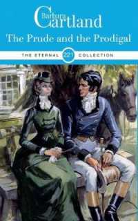 THE PRUDE AND THE PRODIGAL (The Barbara Cartland Eternal Collection)