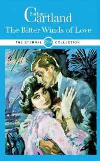 THE BITTER WINDS OF LOVE (The Barbara Cartland Eternal Collection)