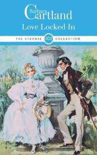 LOVE LOCKED IN (The Barbara Cartland Eternal Collection)
