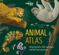 Lonely Planet Kids Animal Atlas (Creature Atlas)