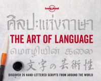 Lonely Planet the Art of Language (Lonely Planet)