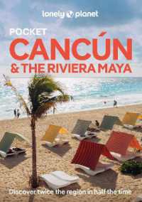 Lonely Planet Pocket Cancun & the Riviera Maya (Pocket Guide) （2ND）