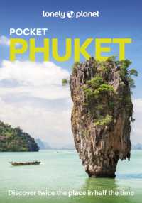 Lonely Planet Pocket Phuket (Pocket Guide) （6TH）
