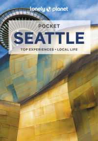 Lonely Planet Pocket Seattle (Pocket Guide) （3RD）