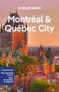 Lonely Planet Montreal & Quebec City (Travel Guide) （6TH）