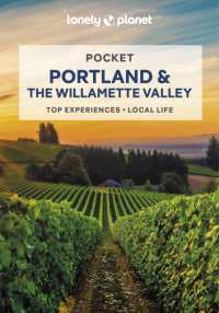 Lonely Planet Pocket Portland & the Willamette Valley (Pocket Guide) （2ND）