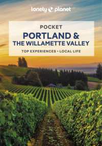Lonely Planet Pocket Portland & the Willamette Valley (Pocket Guide) （2ND）