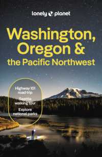 Lonely Planet Washington, Oregon & the Pacific Northwest (Travel Guide) （9TH）