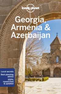Lonely Planet Georgia, Armenia & Azerbaijan (Travel Guide) （7TH）
