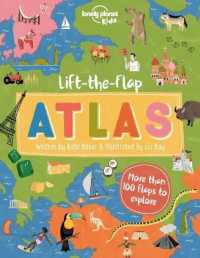 Lonely Planet Kids Lift-The-Flap Atlas (Lonely Planet Kids)