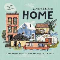 Lonely Planet Kids a Place Called Home : Look inside Houses around the World (Lonely Planet Kids) （Board Book）