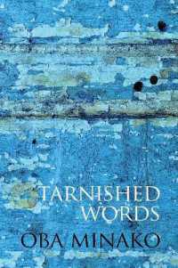 Tarnished Words : The Poetry of Oba Minako