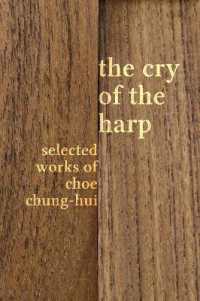 The Cry of the Harp : Selected Works of Choe Chung-hui