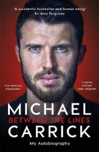 Michael Carrick: between the Lines : My Autobiography