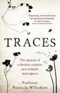 Traces : The memoir of a forensic scientist and criminal investigator -- Hardback