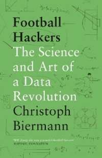 Football Hackers : The Science and Art of a Data Revolution