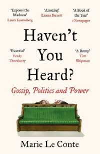 Haven't You Heard? : Gossip, Politics and Power