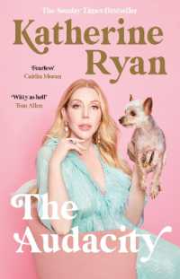 Audacity : The first book from superstar comedian Katherine Ryan -- Paperback / softback