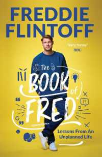 The Book of Fred : Funny anecdotes and hilarious insights from the much-loved TV presenter and cricketer